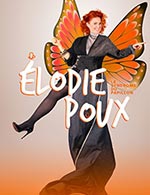 Réservez les meilleures places pour Elodie Poux - Galaxie - Le 22 mars 2025