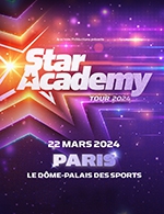 Réservez les meilleures places pour Package Star Academy - Dome De Paris - Palais Des Sports - Le 22 mars 2024
